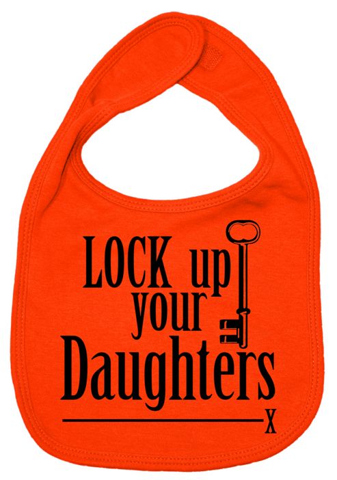 Image of Dirty Fingers Lock Up Your Daughters Baby Bib Orange