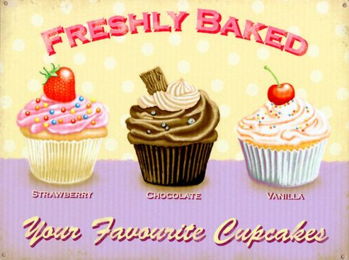 Image of Your Favourite Cupcakes Freshly Baked Tin Sign