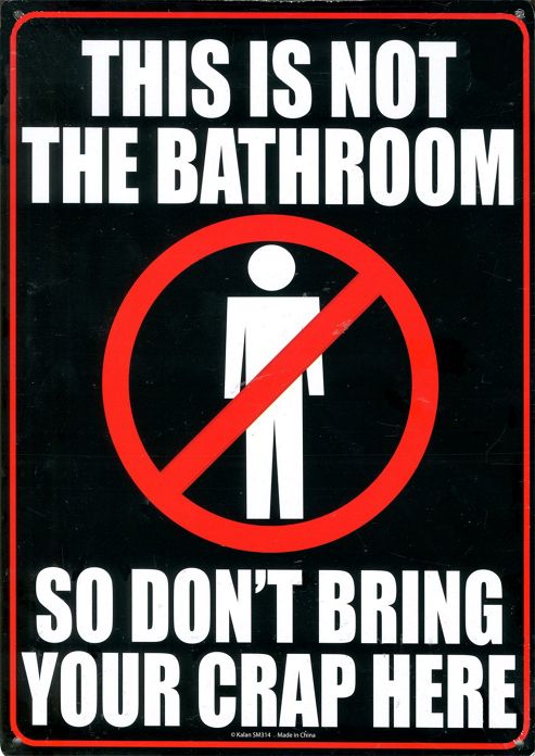 Image of This Is Not The Bathroom Tin Sign