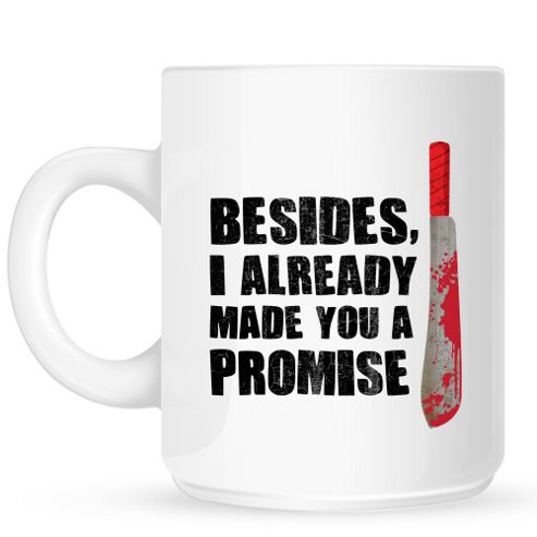 Image of Besides I Already Made You A Promise 10oz Ceramic Mug