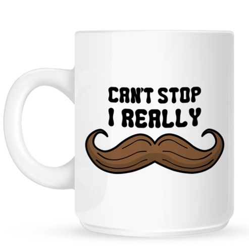 Image of Can't Stop I Really Moustache 10oz Ceramic Mug