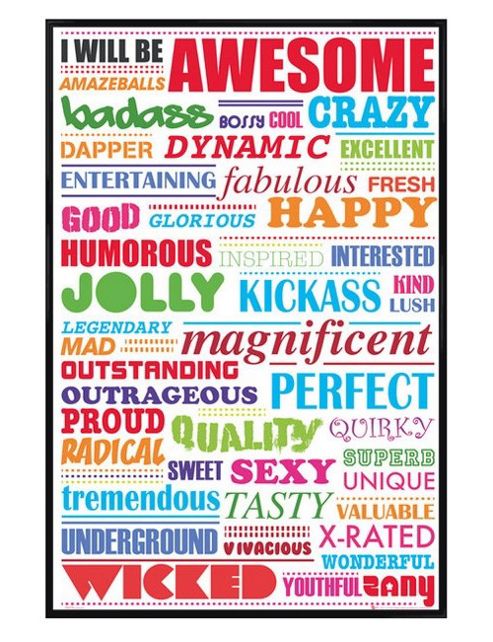 Image of Gloss Black Framed I Will Be Awesome Poster