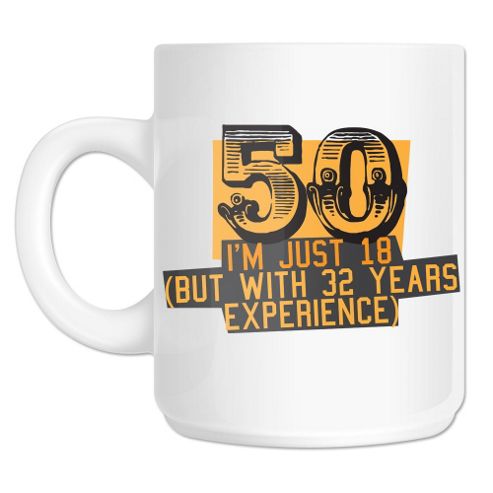 Image of 50 With 32 Years Experience 10oz Ceramic Mug