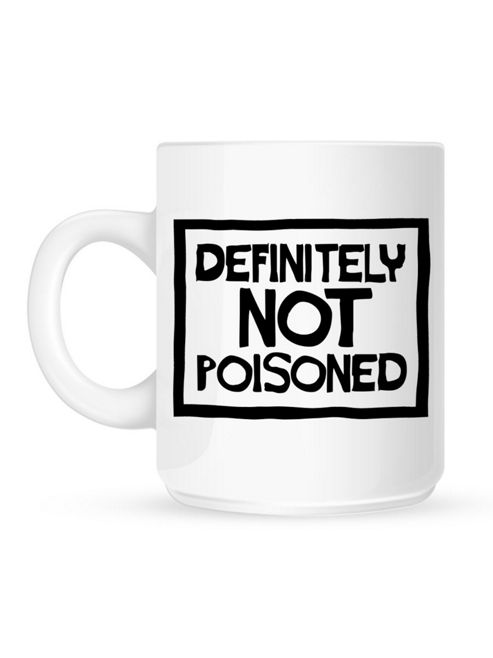 Image of Definitely Not Poisoned 10oz Ceramic Mug
