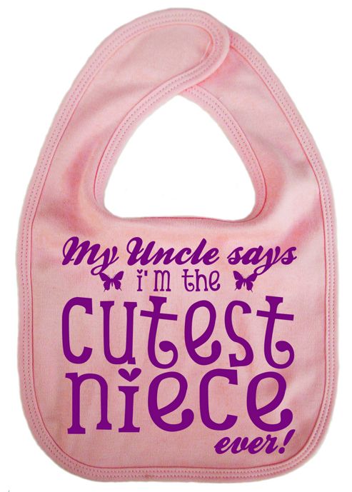 Image of Dirty Fingers, Uncle Says Cutest Niece Ever, Baby Feeding Bib, Pink