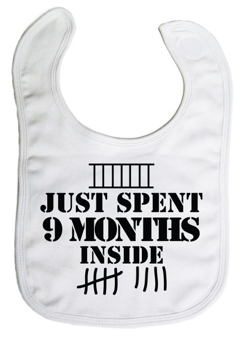 Image of Dirty Fingers Just Spent 9 Months Inside Baby Bib White