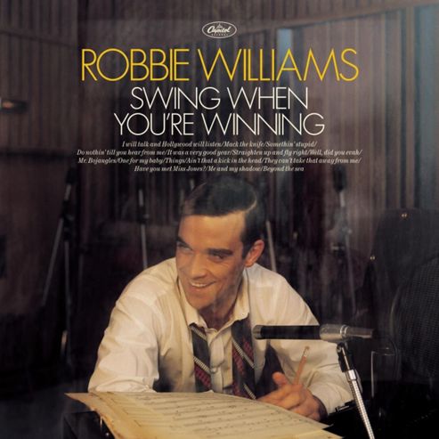 Image of Robbie Williams - Swing When You're Winning