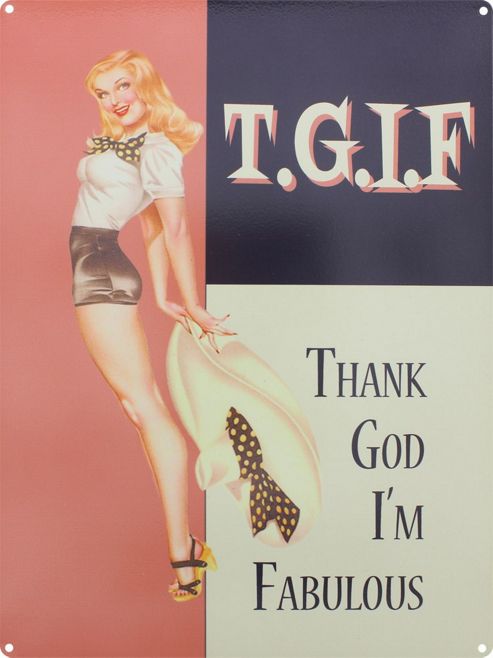 Image of Thank God I'm Fabulous Tin Sign