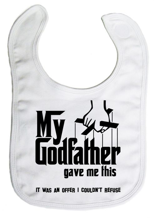 Image of Dirty Fingers My Godfather Gave Me Offer I Couldn't Refuse Bib White