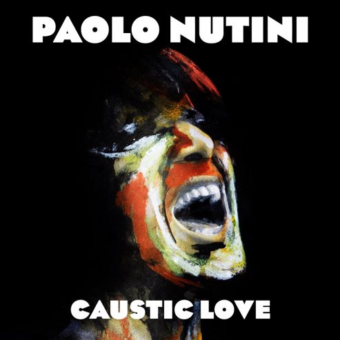 Image of Paolo Nutini - Caustic Love