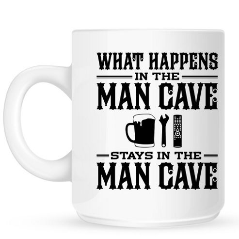 Image of What Happens In The Man Cave Stays Inthe Man Cave 10oz Ceramic Mug