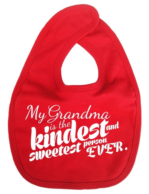 Image of Dirty Fingers My Grandma Is The Kindest Baby Bib Red