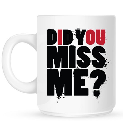 Image of Did You Miss Me 10oz Ceramic Mug