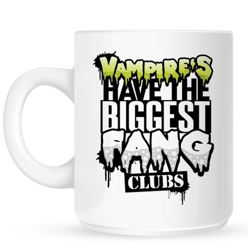 Image of Vampire's Have The Biggest Fang Clubs 10oz Ceramic Mug