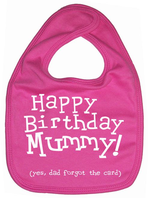 Image of Dirty Fingers Happy Birthday Mummy! Baby Feeding Bib Fuchsia