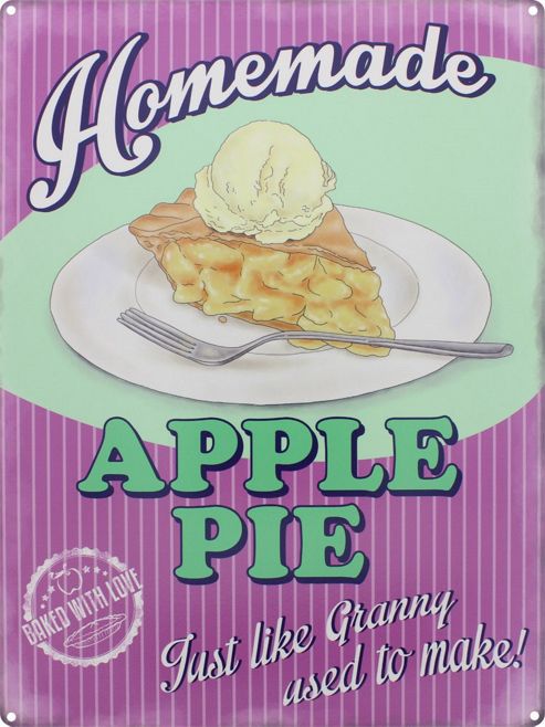 Image of Homemade Apple Pie Just Like Granny Used To Make Tin Sign