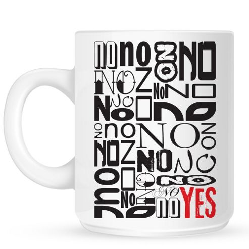 Image of No No No No Yes 10oz Ceramic Mug