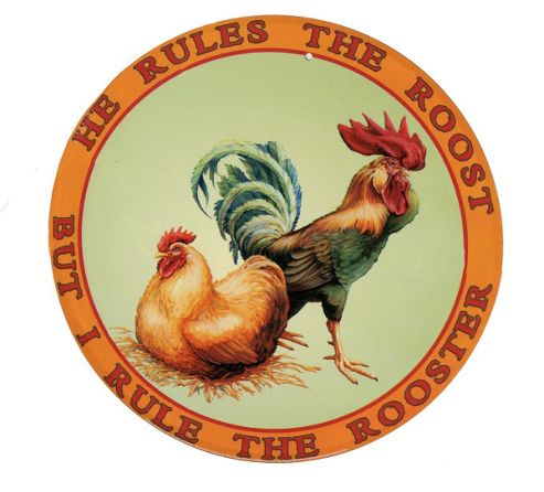 Image of He Rules The Roost Tin Sign
