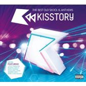Kisstory - The Best Old Skool & Anthems - 2013