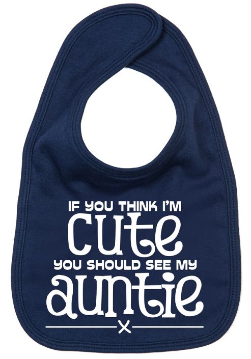 Image of Dirty Fingers If You Think I'm Cute You Should See My Auntie Bib Navy
