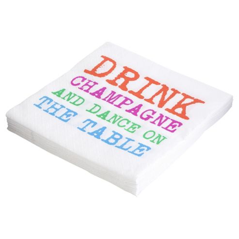 Image of Table Fun Slogan Drink Champagne And Dance Napkin 33cm 20 Pack