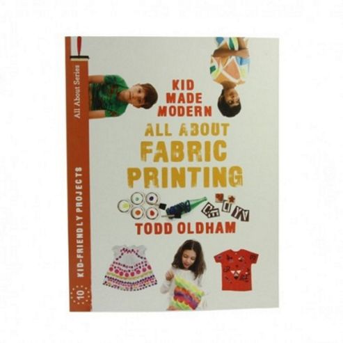 Image of Kid Made Modern - All About Fabric Printing