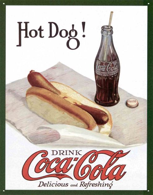 Image of Coca-cola Hot Dog And Coke Delicious And Refreshing! Tin Sign