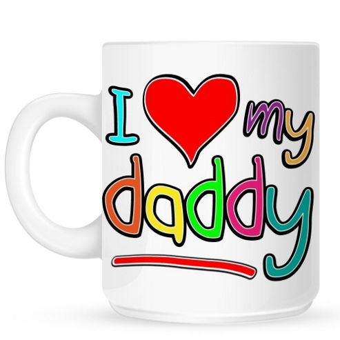 Image of I Love My Daddy 10oz Ceramic Mug
