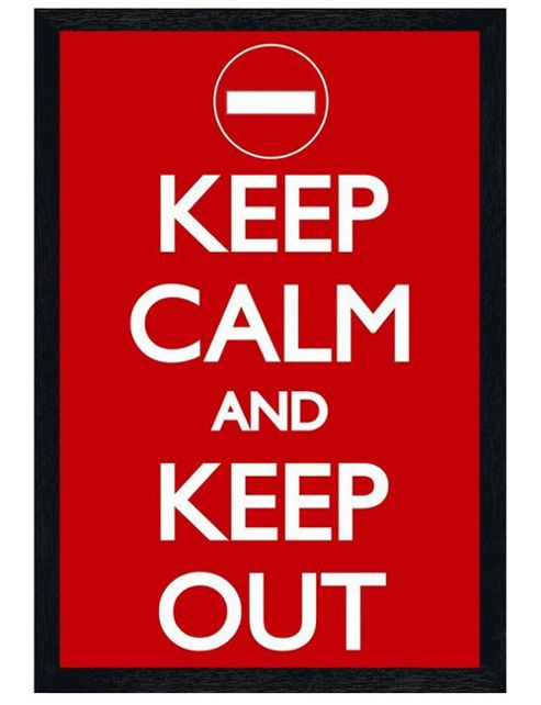 Image of Keep Calm And Carry On Black Wooden Framed Keep Calm And Keep Out Poster