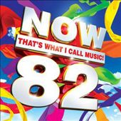 Now That's What I Call Music! 82 (2CD)