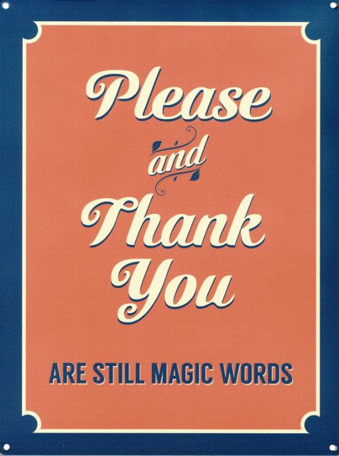 Image of Please & Thank You The Magic Words Tin Sign