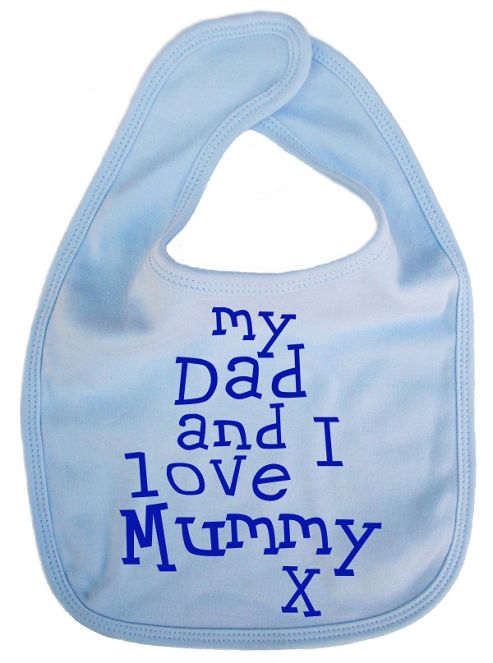 Image of Dirty Fingers My Dad And I Love Mummy Baby Feeding Bib Blue