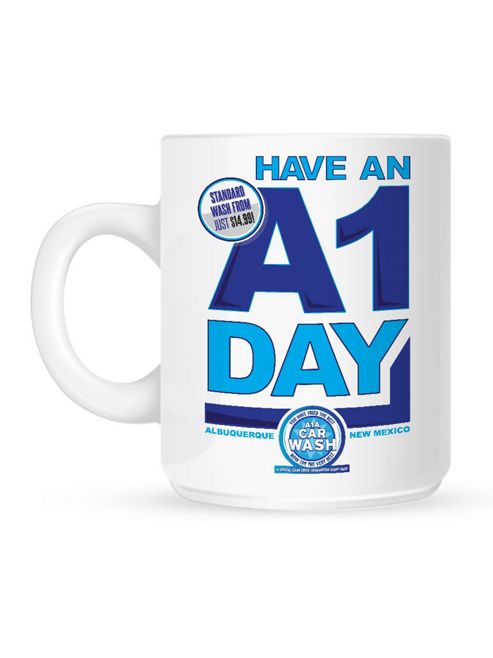 Image of Have An A1 Day 10oz Ceramic Mug
