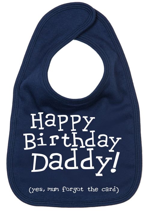 Image of Dirty Fingers Happy Birthday Daddy! Baby Feeding Bib Navy