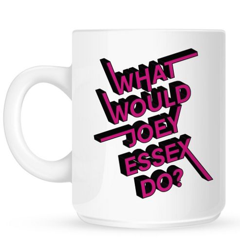 Image of What Would Joey Essex Do? 10oz Ceramic Mug