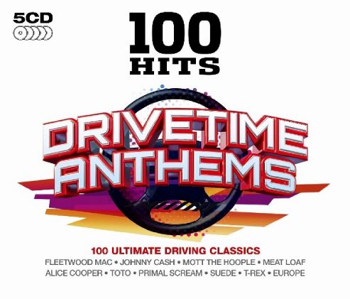 Image of 100 Hits - Drivetime Anthems