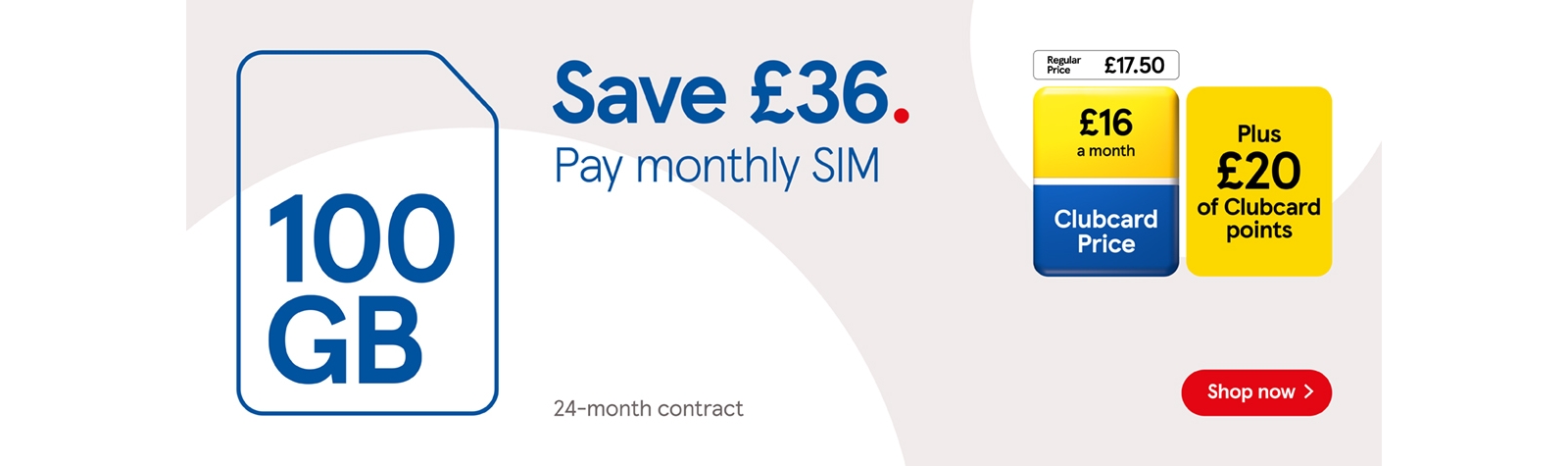 Save £36 on our 100GB sim with Clubcard prices