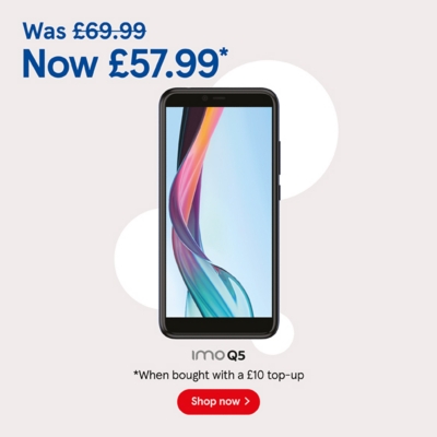 Buy Pay as you go IMO Q5 for £57.99 when bought with to £10 top up