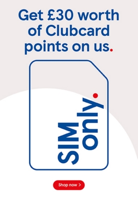 Get £30 worth of Clubcard points on us.
