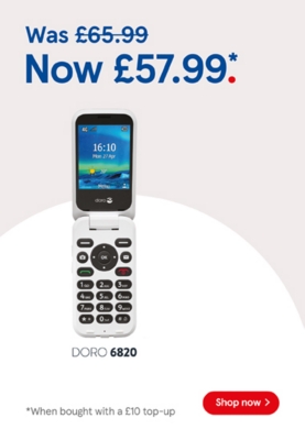 Buy Pay as you go Doro 6820 £57.99 when bought with to £10 top up