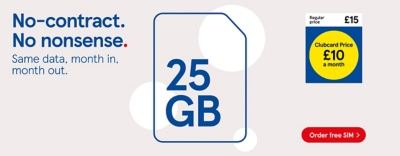 No-contract SIM, Get 25GB data for £10 with Clubcard Prices