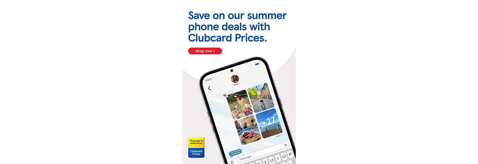 Save on our summer phone deals with Clubcard Prices