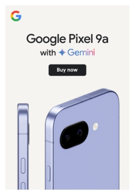 Google Pixel 9a with Gemini, Buy now.